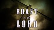 Boast in the Lord